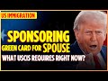 Spouse Green Card Sponsorship: What USCIS Requires Right Now