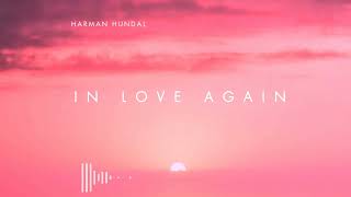 In Love Again - Harman Hundal x DAVSTxK (Slowed + Reverb) - LoFi REFIX