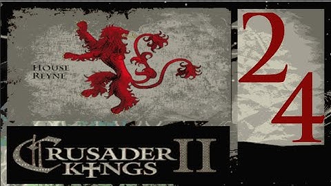 CK2, Game of Thrones: The Reynes of Castamere #24