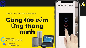 Hướng dẫn cách kết nối công tắc thông minh Tuya sử dụng app Smartlife kết nối wifi - iohome