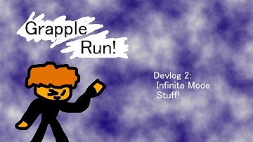 Grapplerun Devlog #2 // Infinite Mode Stuff!