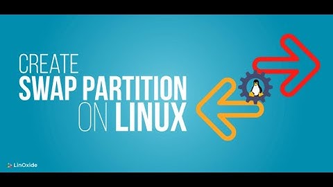 How to create Linux Swap Partition | Swap Partition in Linux