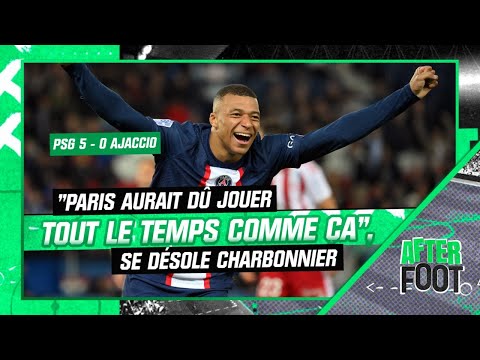 PSG 5-0 Ajaccio : "Paris aurait dû jouer tout le temps comme ça", se désole Charbonnier