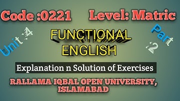 Functional English Matric Course Code 221 unit 4 Describing People / Part  2 Final /AIOU
