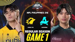 [GAME 1] ONIC PH vs AURORA PH MPL PH S18 REGULAR SEASON | ONIC vs RORA screenshot 1