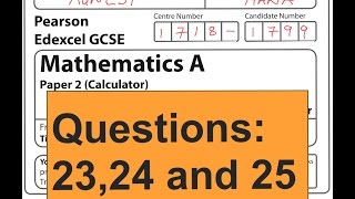 GCSE Maths Edexcel November 2015 Calculator (Q:23, 24 and 25)