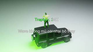 Trap Boy Karaoke - 24K.right Feat. Mason Nguyễn, Hipz