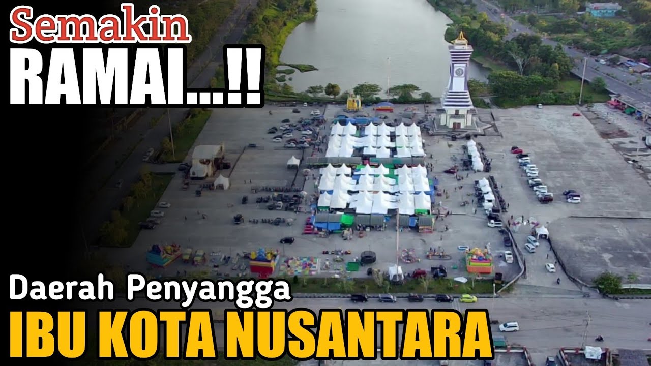 WAH WAH..‼️ DAERAH PENYANGGA IKN NUSANTARA SEMAKIN RAMAI FESTIVAL