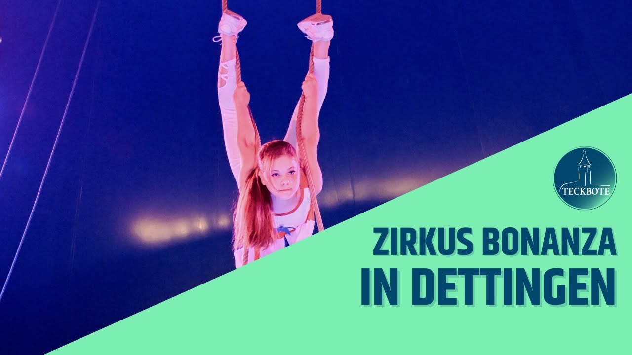 Zirkus Bonanza in Dettingen unter Teck