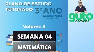 PET Volume 3 | 3º ano Ensino Médio | Semana 4 | Matemática | Correção das atividades | Guto Azevedo