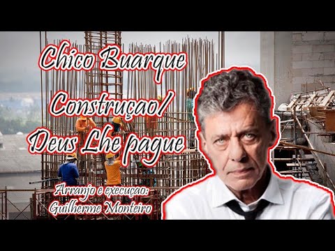Construção/Deus lhe Pague