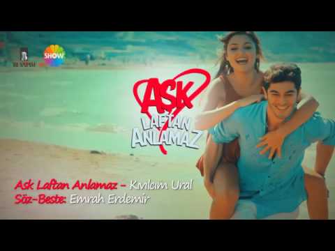 Aşk laftan anlamaz song