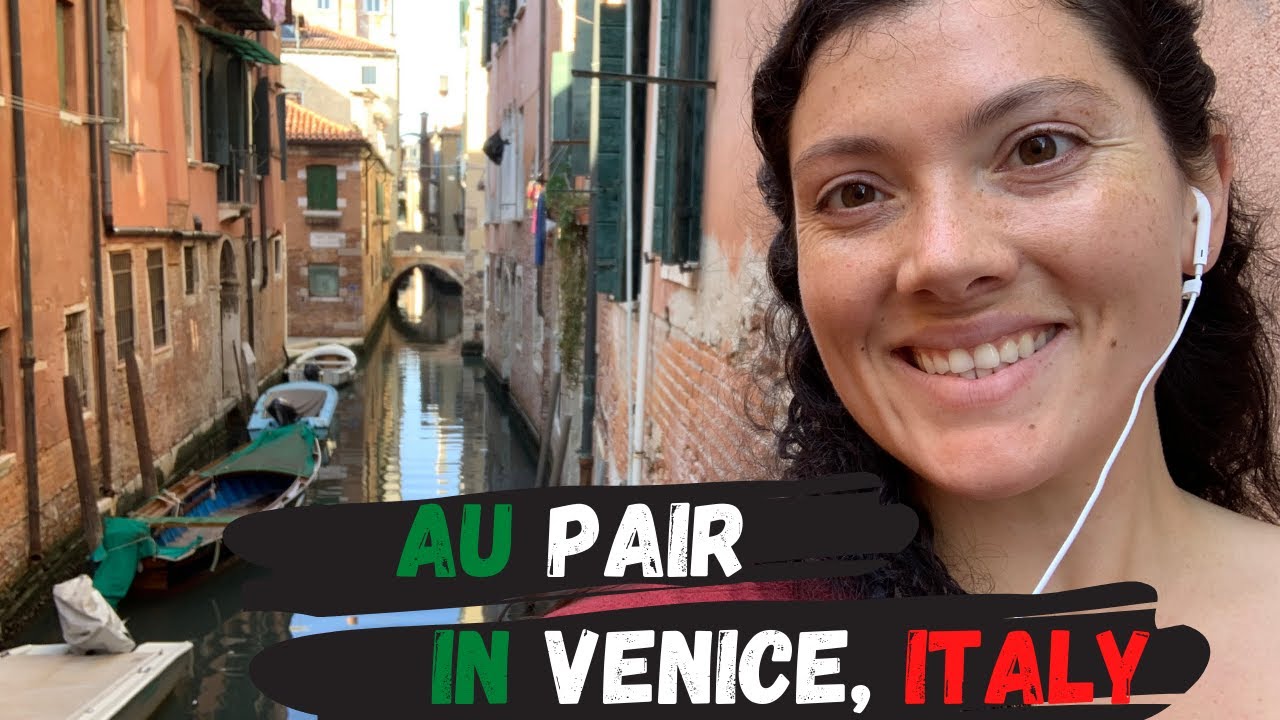 Au Pair in Venice, Italy: A Day in the Life