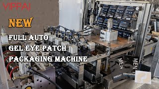VIPPAI Full Auto Gel Eye Patches Packaging Machine Manufacturer