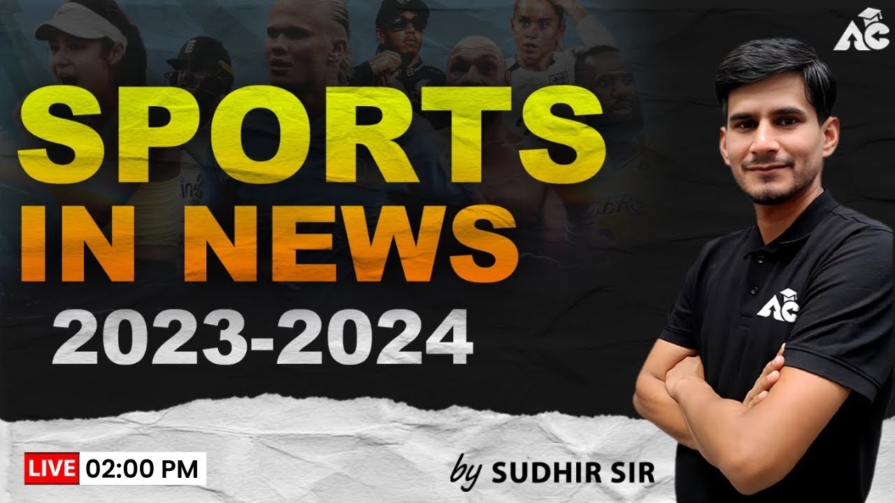 Current Affairs | Sports in News 2023 to 2024 | Trending Current ...