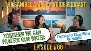 How Captains for Clean Water is Saving Our Florida Waterways: With Co-Founder Captain Chris Wittman