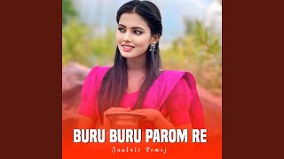 Buru Buru Parom Re