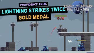 Lightning Strikes Twice | Gold Medal | Risk of Rain Returns
