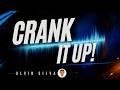 CRANK IT UP (Music by Alvin Silva) - Lyrics Version