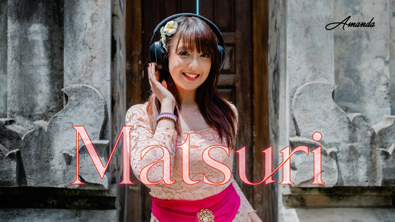 MATSURI - Fuji Kaze (cover by Amanda)