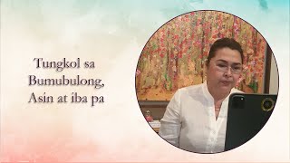 Tungkol sa Bumubulong, pag gamit ng Asin