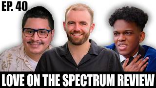 What I Learned From "Love On The Spectrum"