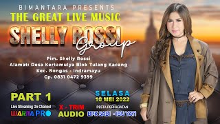 [LIVE] SHELLY ROSSI || EDISI: 10-05-2022 || LIVE TAMBAK DAHAN - SUBANG