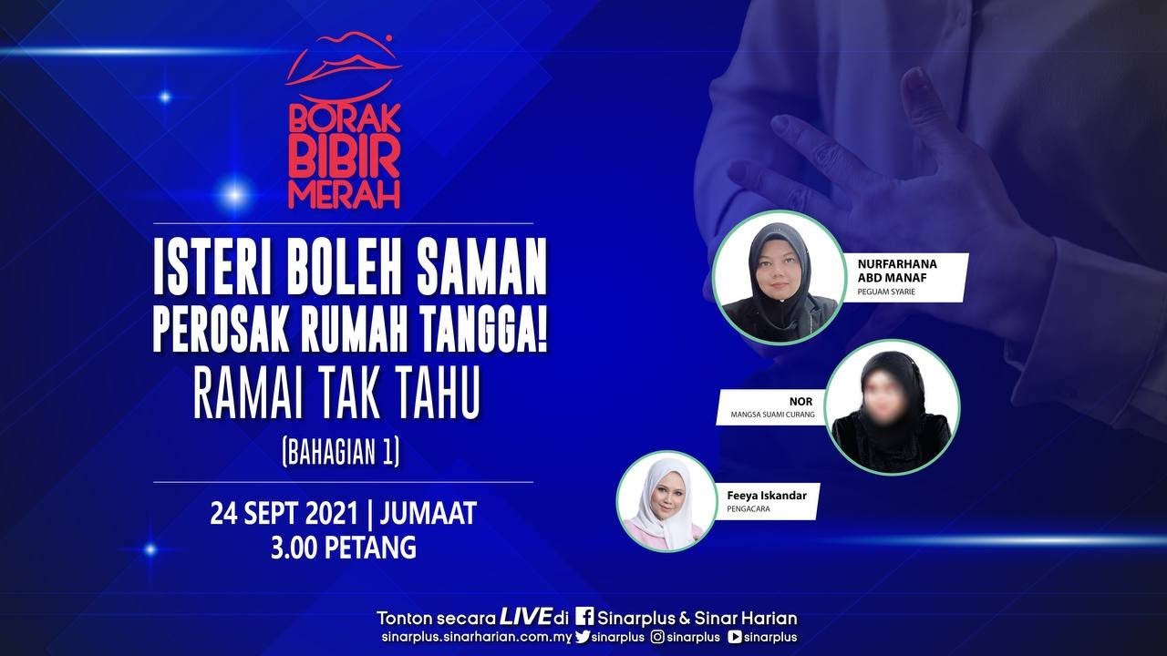 ISTERI BOLEH SAMAN ORANG KETIGA! DENDA DAN MASUK PENJARA (BAHAGIAN 1) - BORAK BIBIR MERAH SIRI 32