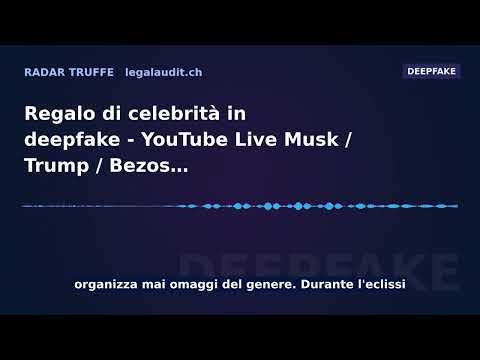 Regalo di celebrità in deepfake — YouTube Live Musk / Trump / Bezos