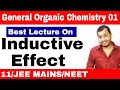 11 chap 12 || Organic Chemistry || GOC 01 : Inductive Effect and Acidic Strength JEE MAINS/ NEET ||