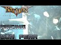 Facing Our Fear: Batman Arkham Asylum Episode 2