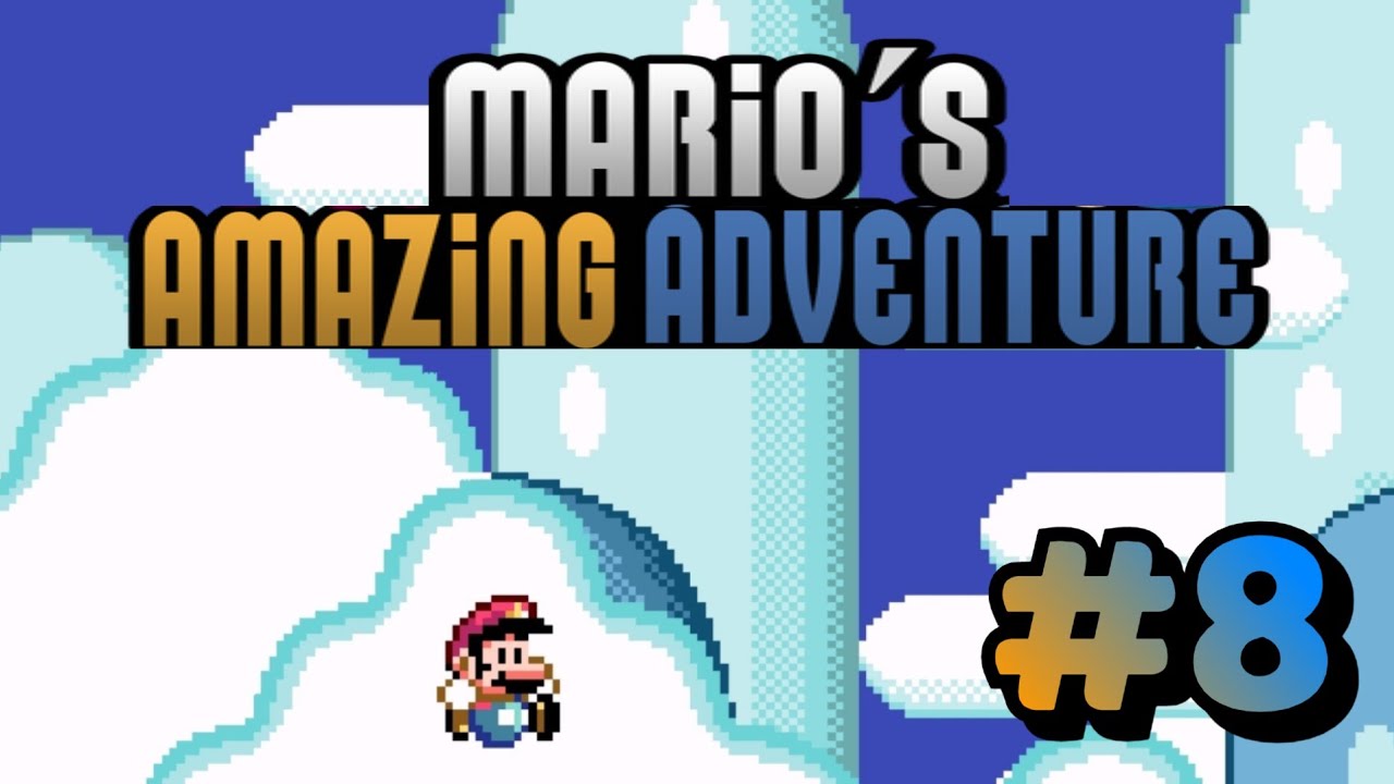 MARIO'S AMAZING ADVENTURE #8 [SMW HACK] [DÉCOUVERTE]
