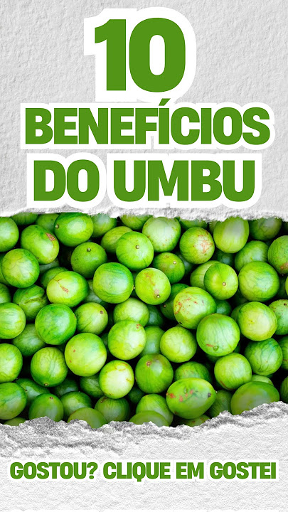 10 Benefícios da FRUTA UMBU Para Saúde #umbu #frutas #umbucaja #fruta #frutassaudaveis