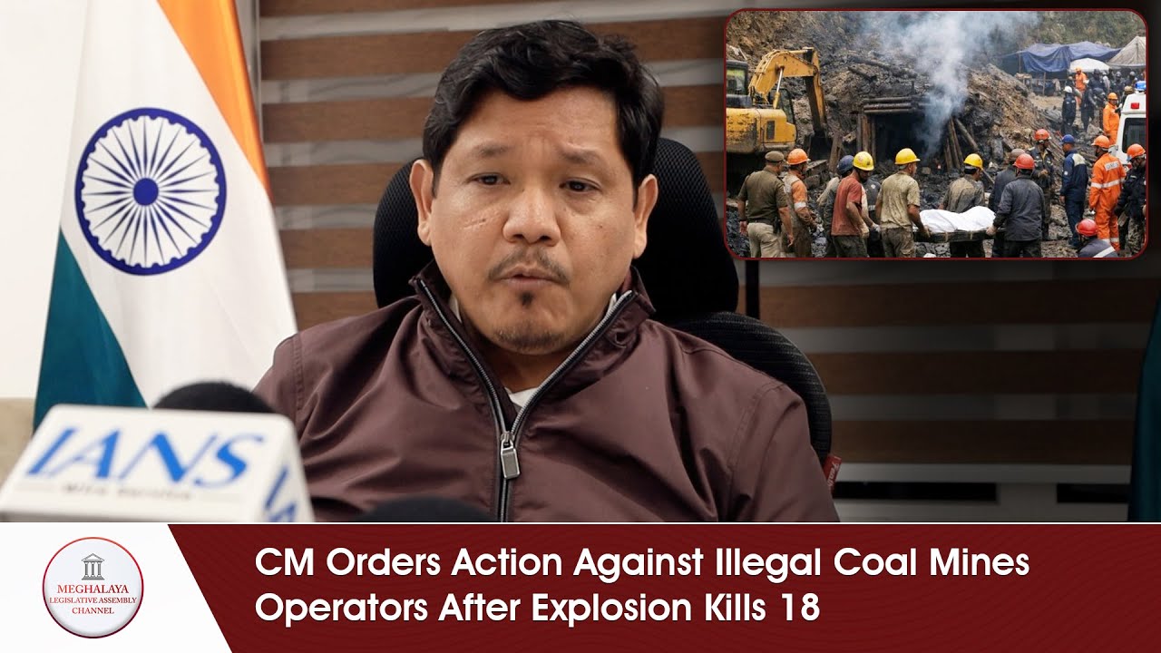 CM Orders Action Against Illegal Coal Mines Operators After Explosion Kills 18