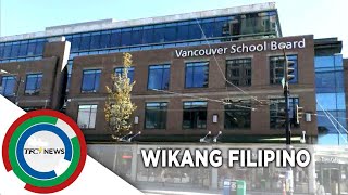 Wika at kultura ng mga Pilipino maituturo na sa isang high school sa Vancouver | TFC News Canada