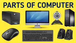 Parts of Computer, Name of Computer Parts