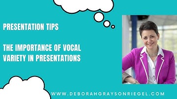 The Importance of Vocal Variety in Presentations