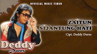 Deddy Dores - Zaitun Si Jantung Hati (Official Music Video)