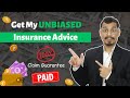 Get my unbiased insurance advice for selecting and understanding your policy
