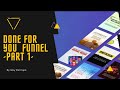 How to Find Done For You Funnel - PART 1