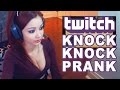 BEST TWITCH KNOCK KNOCK PRANKS #1