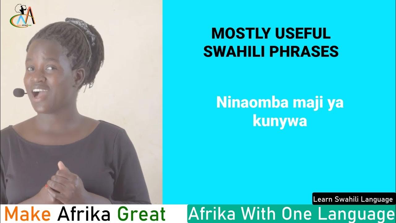 Mostly Useful Swahili phrases - YouTube