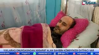 Yixilaraq Onurğasindan Xəsarət Alan Sahi̇bi̇n Köməyi̇ni̇zə Ehti̇yaci Var