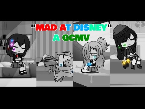 Mad at Disney | A Gacha Club Music Video - YouTube