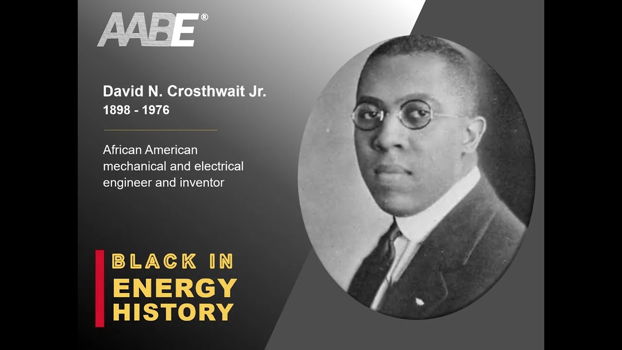 Blacks in Energy History - David N. Crosthwait Jr.