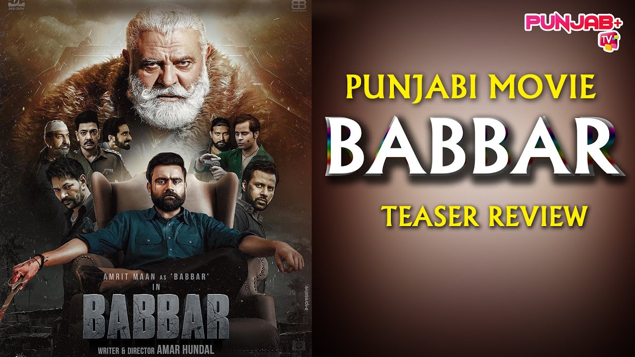 Babbar Upcoming Punjabi Movie | AMRIT MAAN | Yograj Singh | Teaser ...