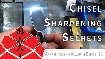 Secrets of Sharpening a Japanese Chisel