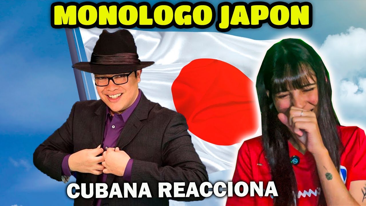 CUBANA REACCIONAN a Franco Escamilla - monólogo Japón
