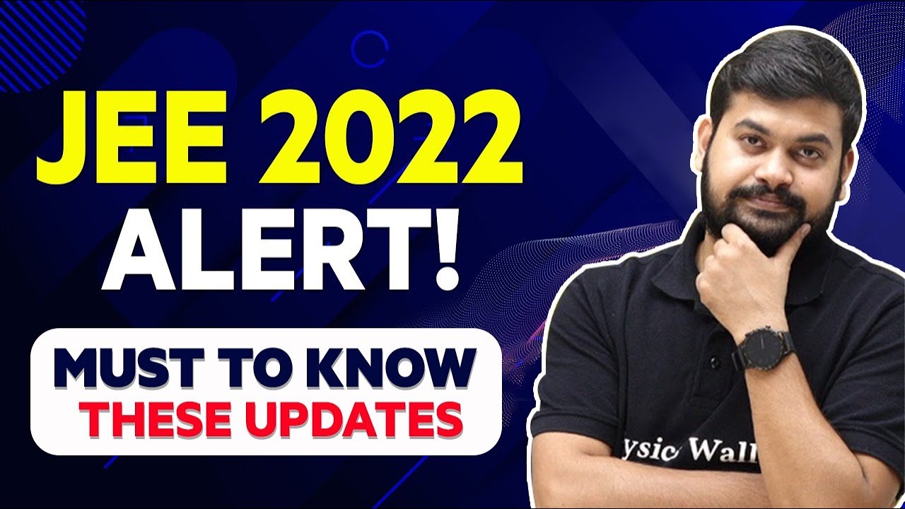 JEE Advanced 2022 Exam Dates Are Out 📣📣 | What all JEE 2022 Aspirants Need to Know? | Physics Wallah