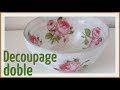 Decoupage doble sobre vidrio - Tutorial - DIY - Técnicas decorativas